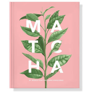 w&p | Matcha: A Lifestyle Guide